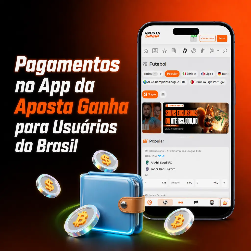Métodos de pagamento no app Aposta Ganha: Pix, AstroPay, Bitcoin e criptomoedas para jogadores brasileiros